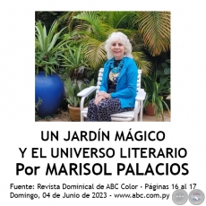 UN JARDN MGICO Y EL UNIVERSO LITERARIO -  Por MARISOL PALACIOS - Domingo, 04 de Junio de 2023